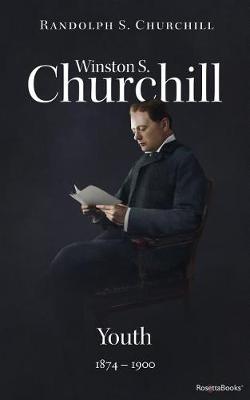Cover of Winston S. Churchill: Youth, 1874-1900