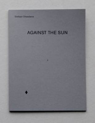 Book cover for Stefaan Dheedene: Against the Sun