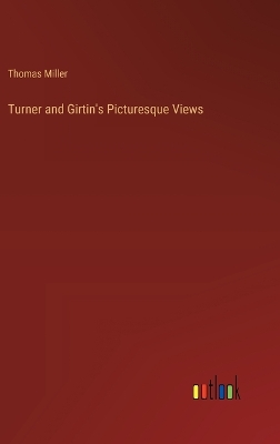 Book cover for Turner and Girtin's Picturesque Views