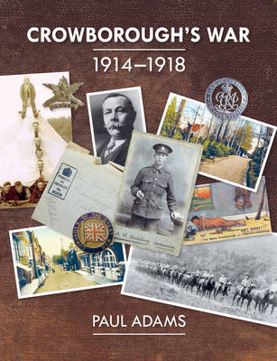 Book cover for Crowborough's War 1914 - 1918