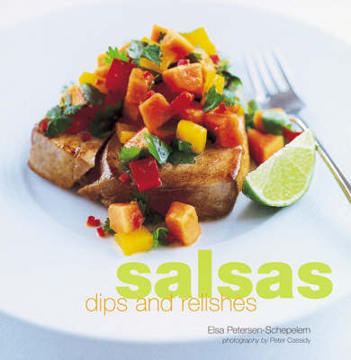 Book cover for Salsas, Dips & Relishes