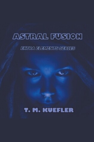 Cover of Astral Fusion