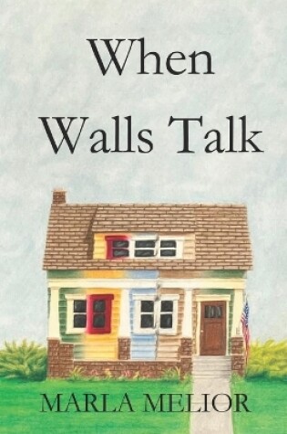 Cover of When Walls Talk