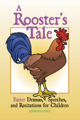 Cover of A Rooster's Tale