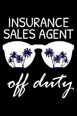 Book cover for Insurance Sales Agent Off Duty