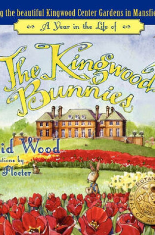 Cover of A Year in the Life of The Kingwood Bunnies