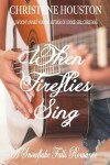 Book cover for When Fireflies Sing