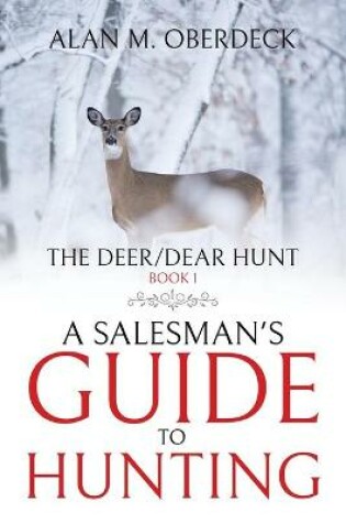 Cover of The Deer/Dear Hunt