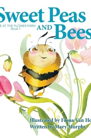 Cover of Sweet Peas and Bees