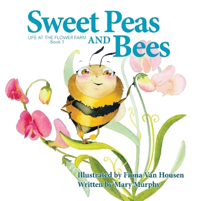 Cover of Sweet Peas and Bees
