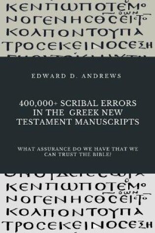 Cover of 400,000+ Scribal Errors in the Greek New Testament Manuscripts