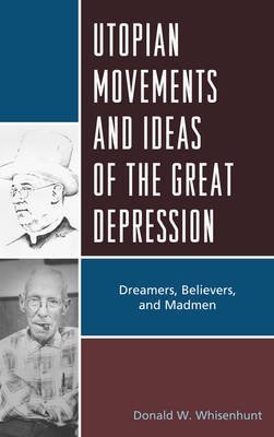 Book cover for Utopian Movements and Ideas of the Great Depression