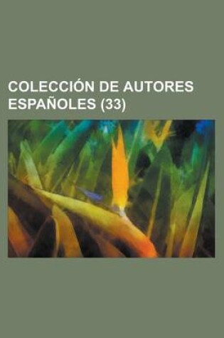 Cover of Coleccion de Autores Espanoles (33)