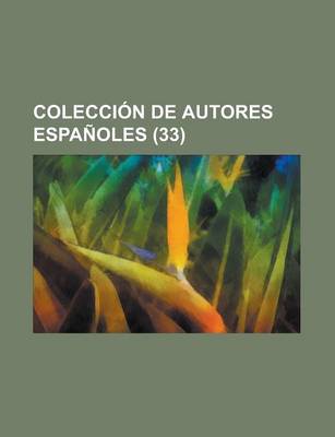 Book cover for Coleccion de Autores Espanoles (33)