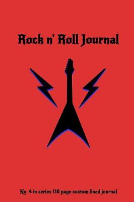 Book cover for Rock N' Roll Journal No. 4 in Series