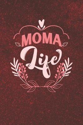 Book cover for Moma Life