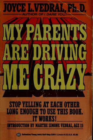 Cover of My Parents are Driving ME Crazy