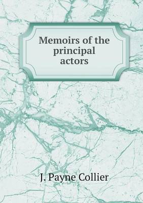 Book cover for Memoirs of the principal actors