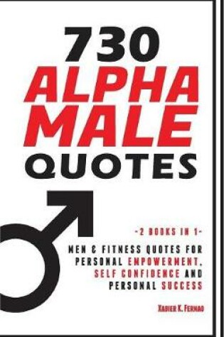 Cover of 730 Alpha Male Quotes