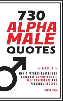 Book cover for 730 Alpha Male Quotes