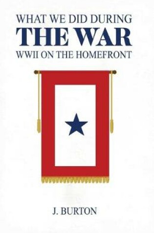 Cover of What We Did During the War