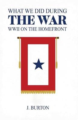 Book cover for What We Did During the War