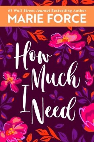 Cover of How Much I Need