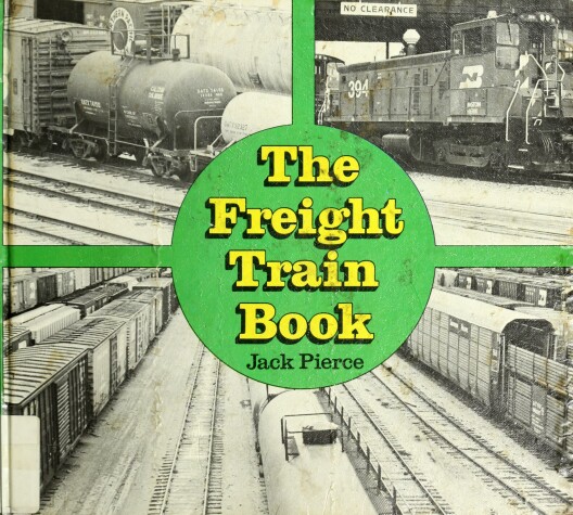 Book cover for The Freight Train Book