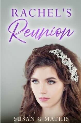 Cover of Rachel's Reunion