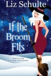Book cover for If the Broom Fits