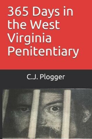 Cover of 365 Days in the West Virginia Penitentiary