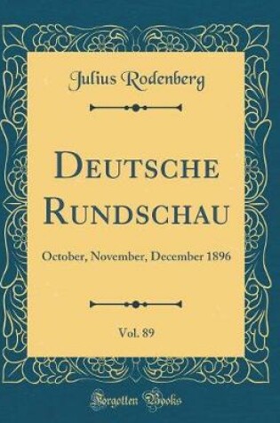 Cover of Deutsche Rundschau, Vol. 89