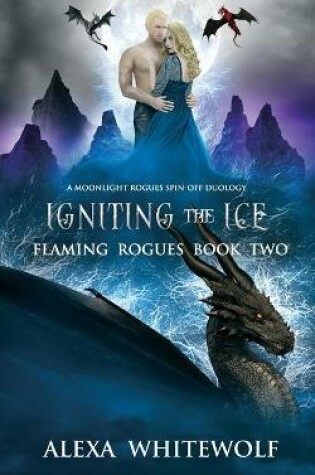 Cover of Igniting the Ice