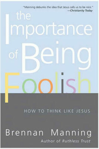 Cover of The Importance of Being Foolish