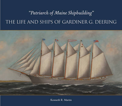 Cover of Patriarch of Maine Shipbuilding