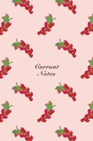 Cover of Currant Notes