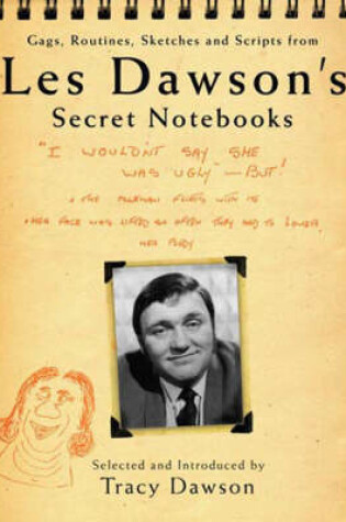 Cover of Les Dawson's Secret Notebooks