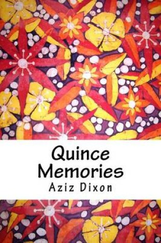 Cover of Quince Memories