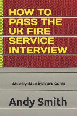 Book cover for How to Pass the UK Fire Service Interview