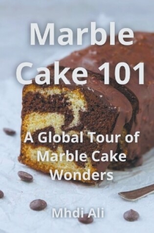 Cover of Marble Cake 101