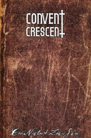 Cover of Convent Crescent