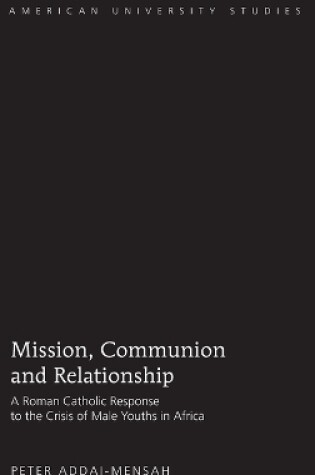 Cover of Mission, Communion and Relationship
