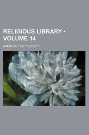 Cover of Religious Library (Volume 14)