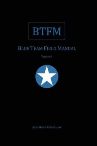 Cover of Blue Team Field Manual (BTFM)