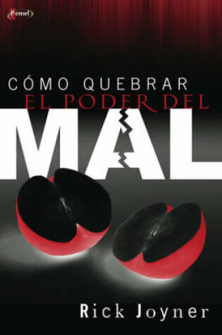 Cover of Como Quebrar el Poder del Mal