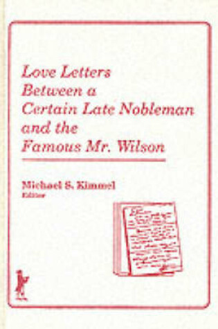 Cover of Love Letters Between a Certain Late Nobleman and the Famous Mr. Wilson