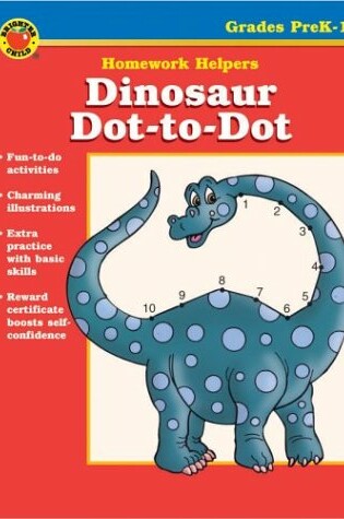 Cover of Dinosaur Dot-To-Dot Homework Helper, Grades Prek-1
