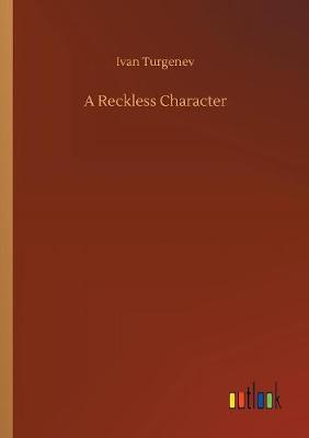 Book cover for A Reckless Character