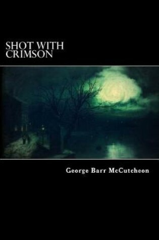 Cover of Shot With Crimson