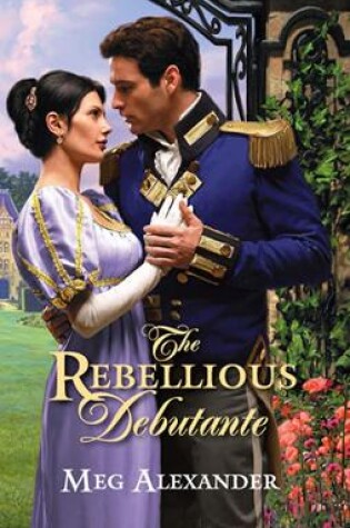 Cover of The Rebellious Debutante